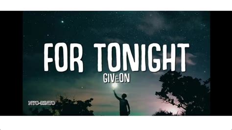 for tonight lyrics|GIVĒON .